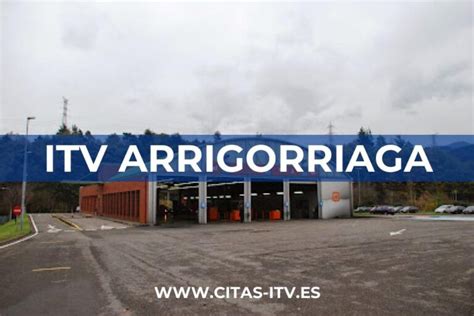 itv arrigorriaga citas|ITV Arrigorriaga 